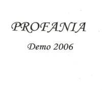 Profania : Demo 2006